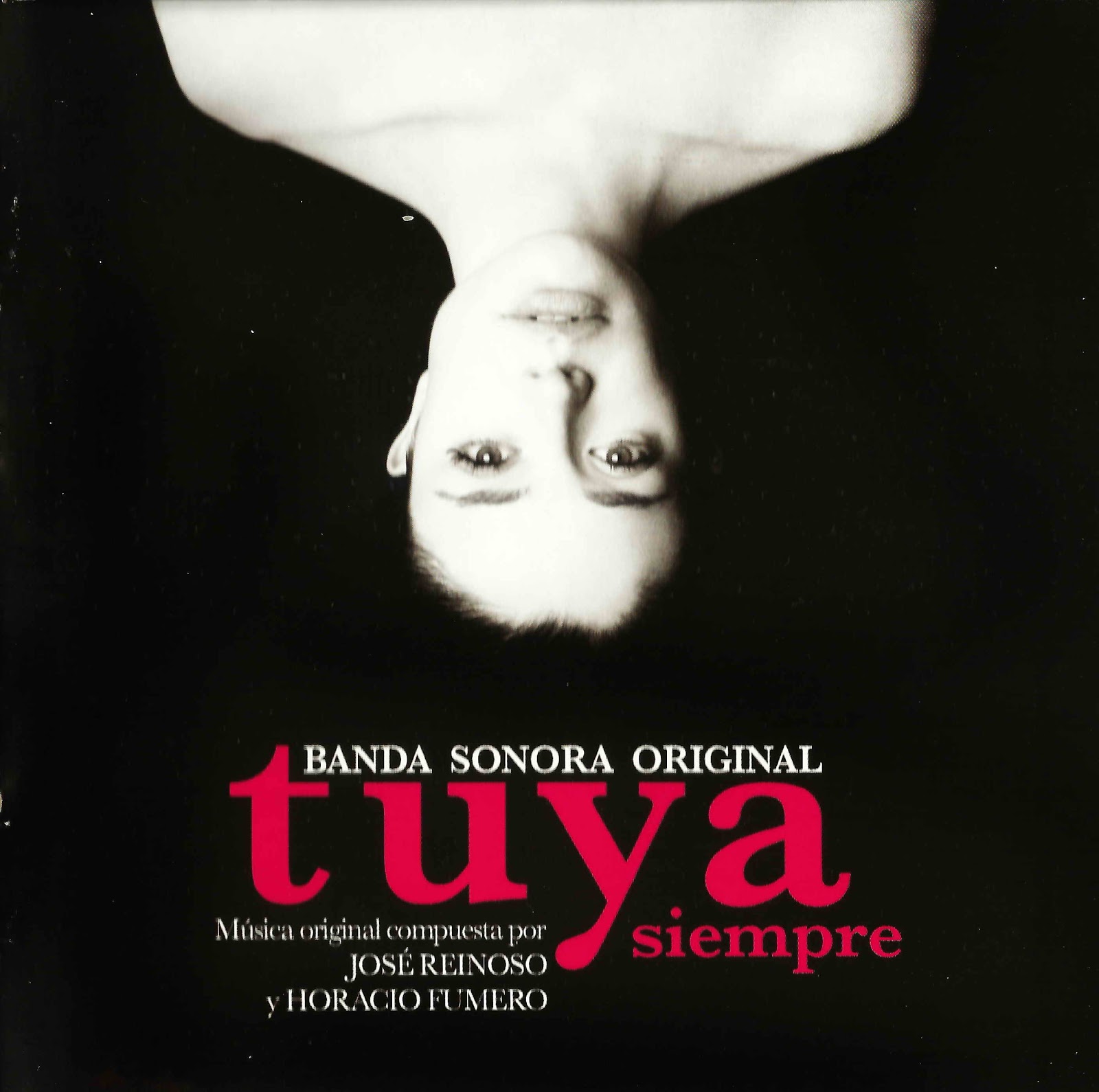 Banda Sonora Original: Tuya Siempre (José Reinoso 