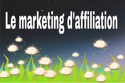 Explication et définition du marketing d'affiliation 2021