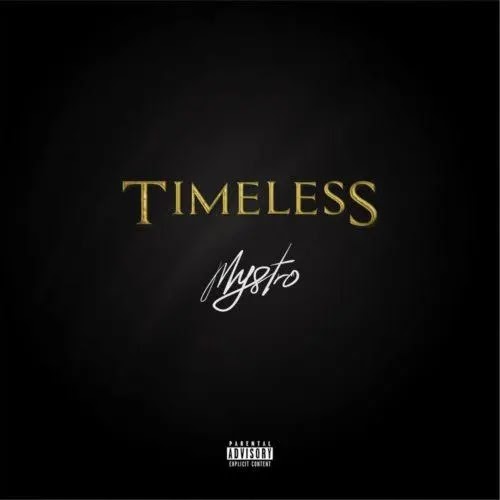 Mystro  - Timeless mp3 song download