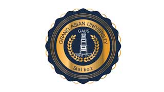 Grand Asian University Sialkot GAUS Jobs 2023 - Fill Online Form at www.gaus.edu.pk