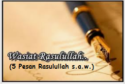 5 Pesan Khusus Rasulullah s.a.w Menjelang Bulan Suci Ramadhan.