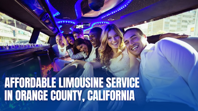 Affordable Limousine Service in Orange County