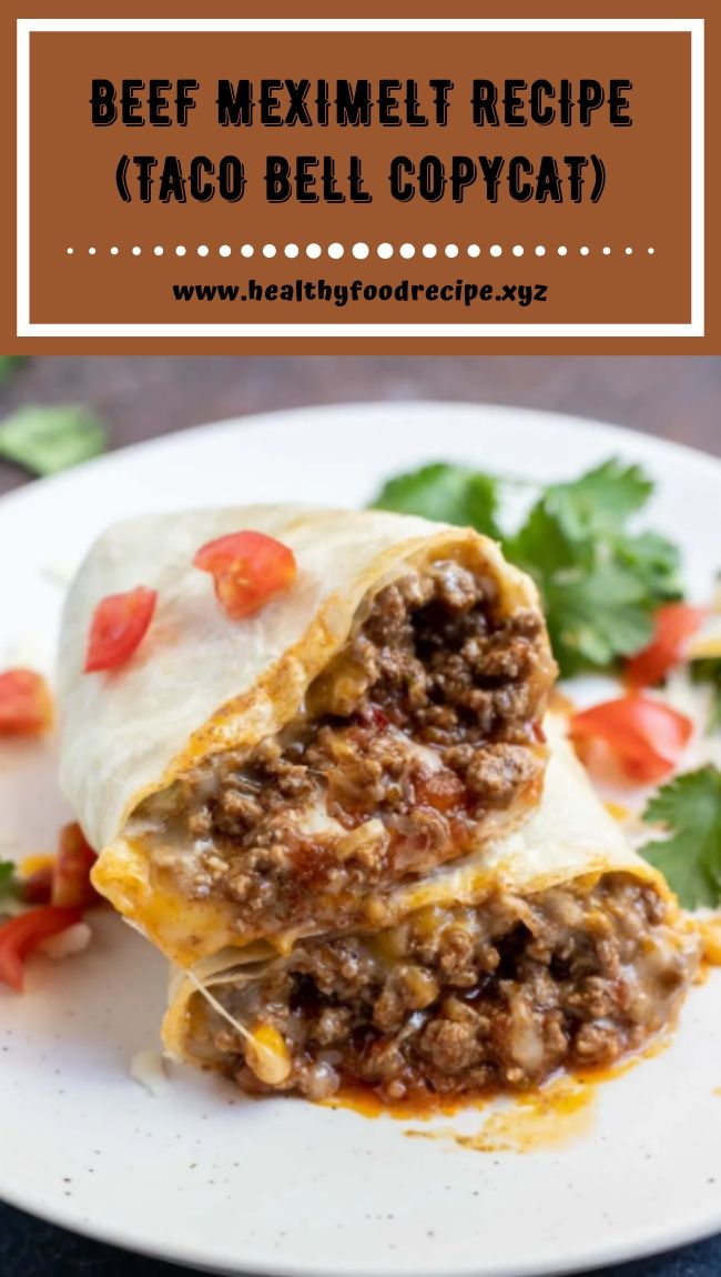 BEEF MEXIMELT RECIPE (TACO BELL COPYCAT)