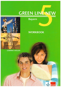 Green Line NEW Bayern: Workbook Band 5: 9. Schuljahr: Gymnasium (Green Line NEW. Ausgabe für Bayern)