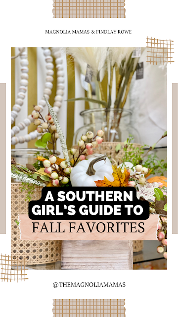 Southern Girl's Guide to Fall