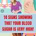 14 Signs Showing That Your Blood Sugar Is Very High