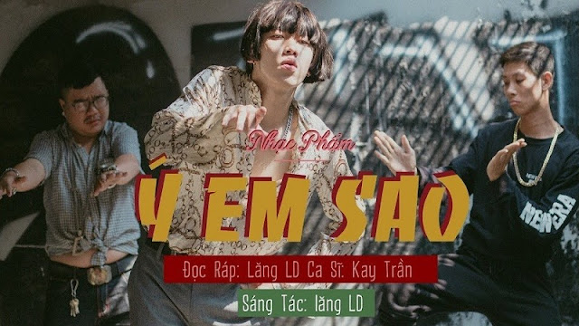 Ý Em Sao - Kay Trần x Lăng LD