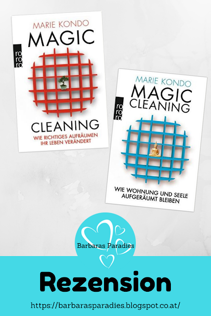 Buchrezension #13 Magic Cleaning: Wie richtiges Aufräumen Ihr Leben verändert und Magic Cleaning: Wie Wohnung und Seele aufgeräumt bleiben von Marie Kondo