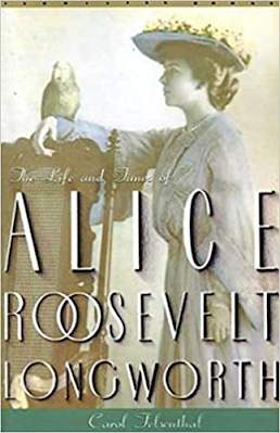 Book cover titled "Alice Roosevelt Longworth" by Carol Felsenthal