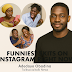 Funniest Skits on Instagram Right Now