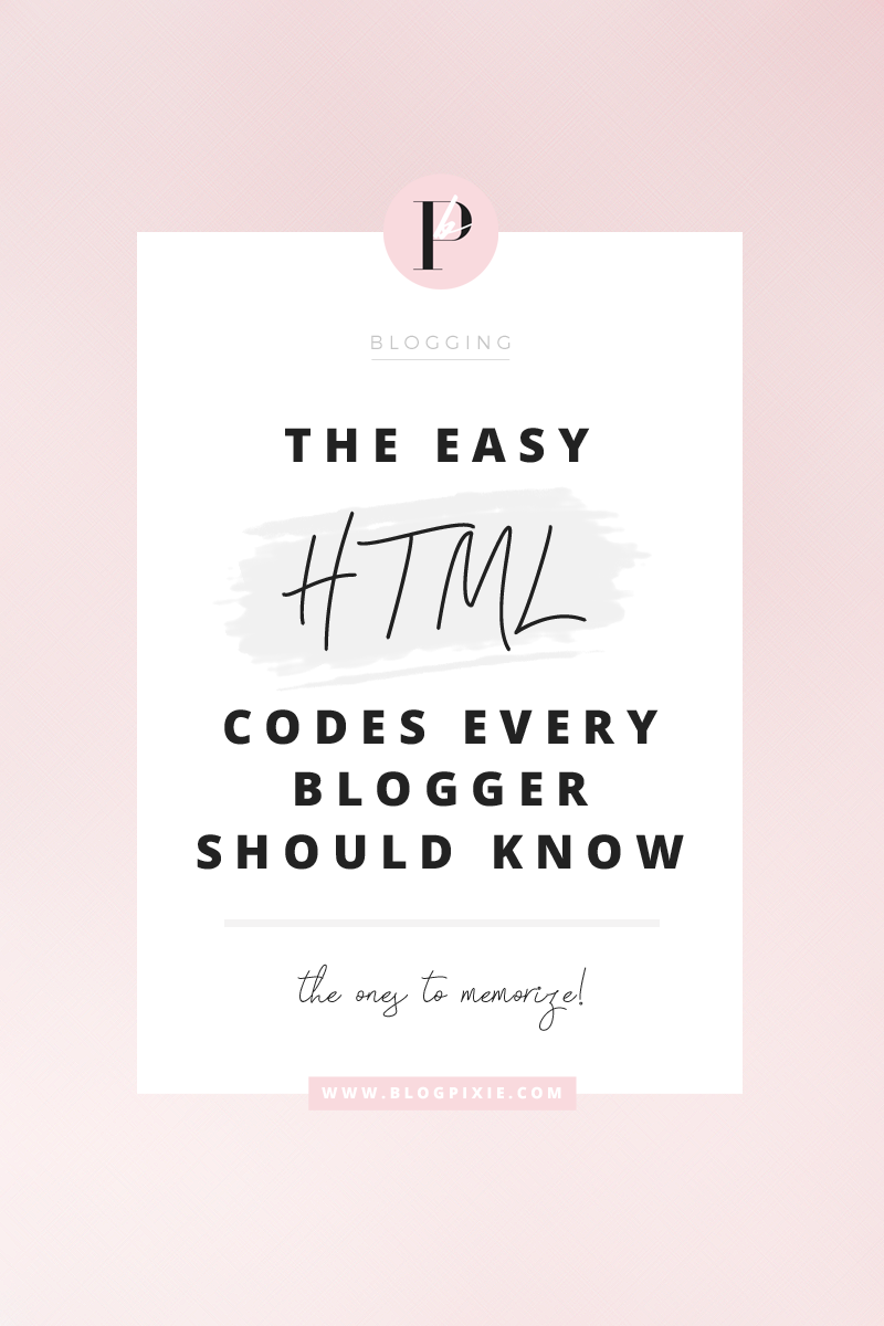 easy HTML codes for bloggers blogging coding help