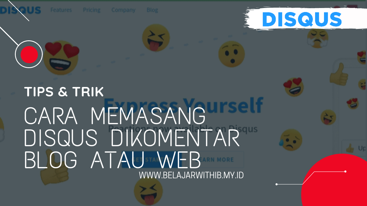 Tutorial Tips & Trik : Cara Memasang Disqus Dikomentar Blog Atau Web