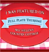 Full Plate Thursday Features Badge at Miz Helen's Country Cottage