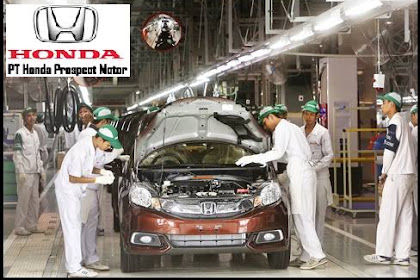 Buruan Daftar PT. Honda Prospect Motor Buka Lowongan Kerja Terbaru Tingkat D3&S1 Hingga 30 November 2019