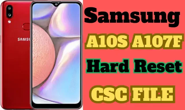 download csc file a10s and format by odin