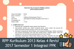 Rpp Kurikulum 2013 Kelas 4 Revisi 2017 Semester 1 Integrasi Ppk