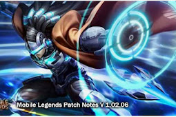 Mobile Legends Patch Notes V 1.02.06 