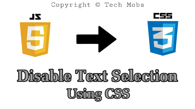 Disable Text Selection Using CSS