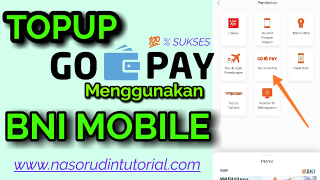 Cara Topup Gopay Menggunakan BNI Mobile Bangking