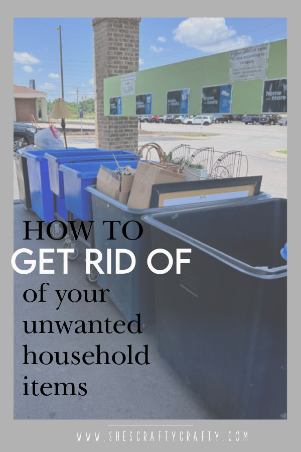 How to Get Rid of Your Unwanted Household Items pinterest pin.