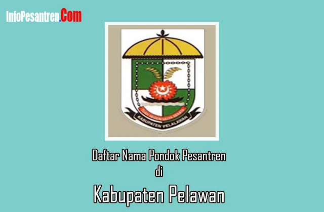 Pondok Pesantren di Kabupaten Pelawan