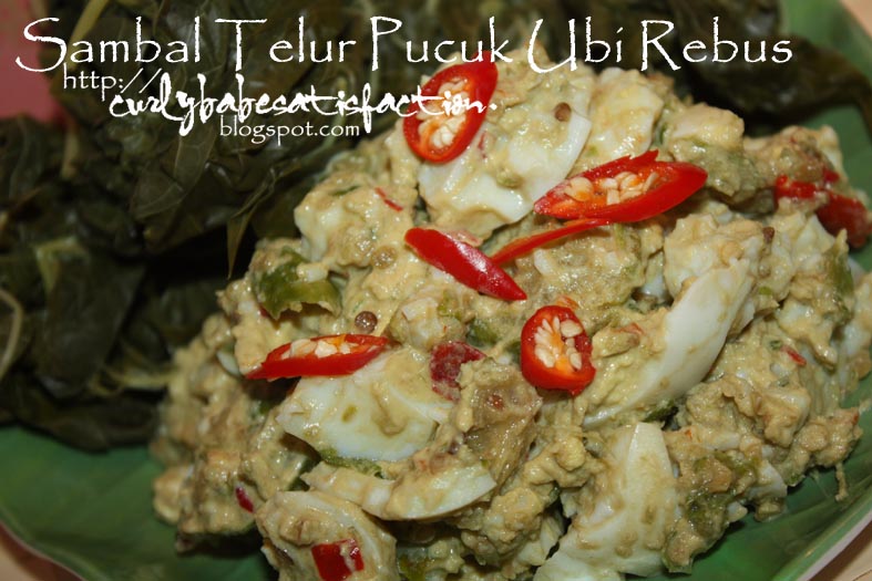 Curlybabe's Satisfaction: Sambal Telur Pucuk Ubi Rebus