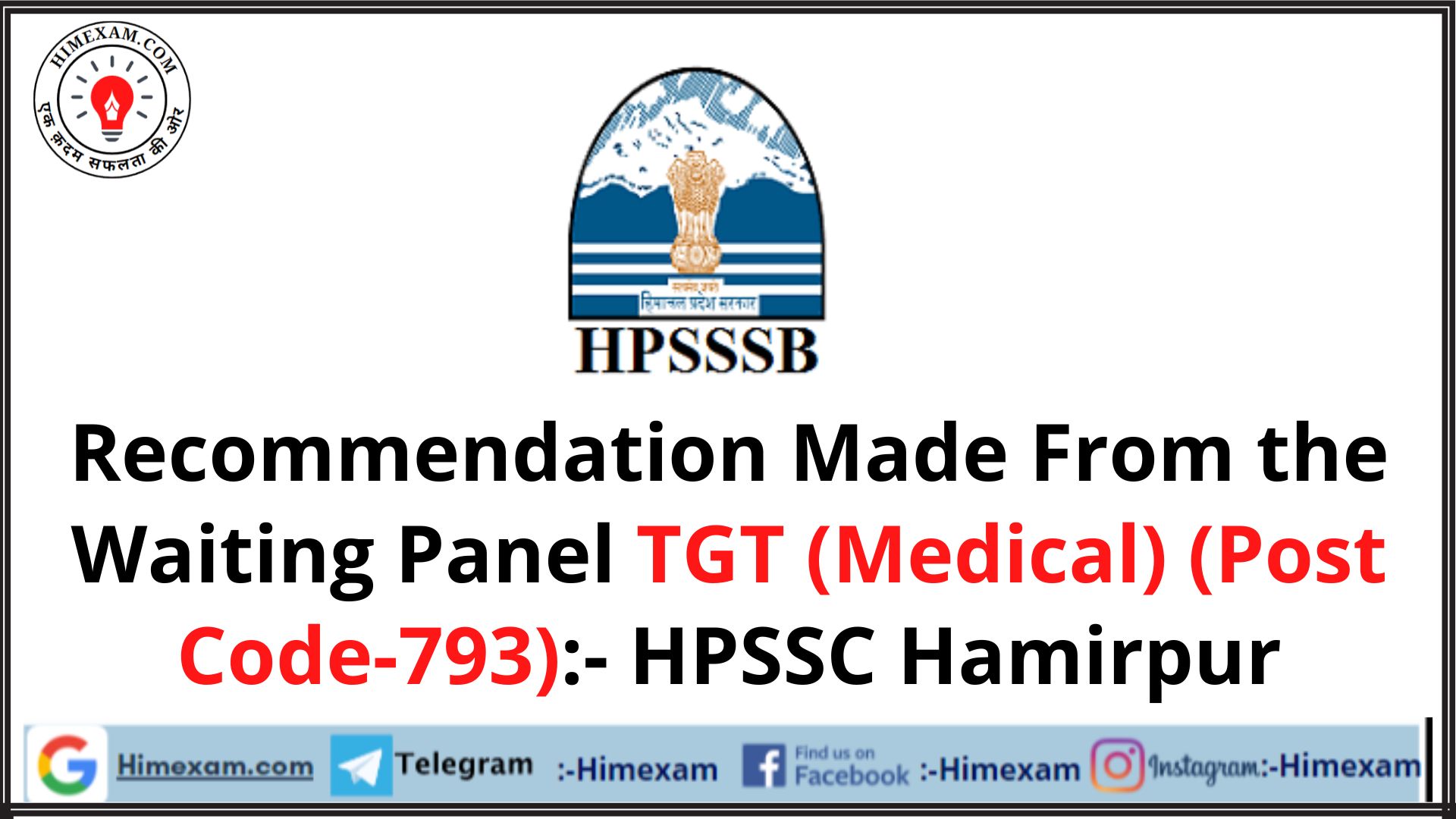 Recommendation Made From the Waiting Panel  TGT (Medical) (Post Code-793):- HPSSC Hamirpur