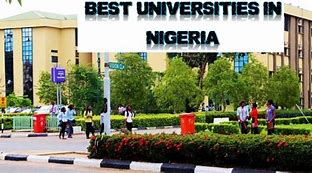 Educaton: List of Best Universities in Nigeria.