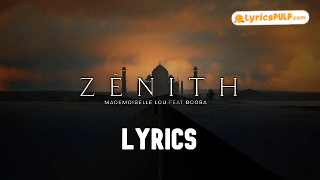 Zénith Lyrics