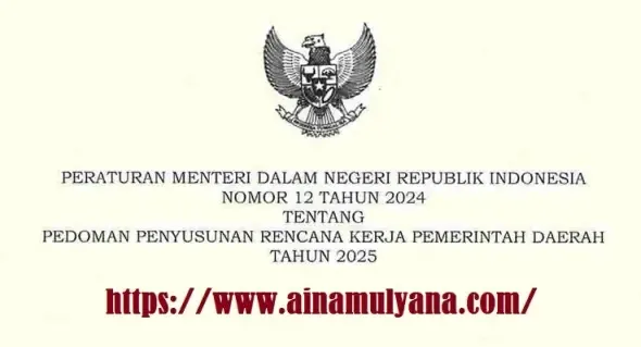 Permendagri Nomor 12 Tahun 2024 Tentang Pedoman Penyusunan RKPD Tahun 2025