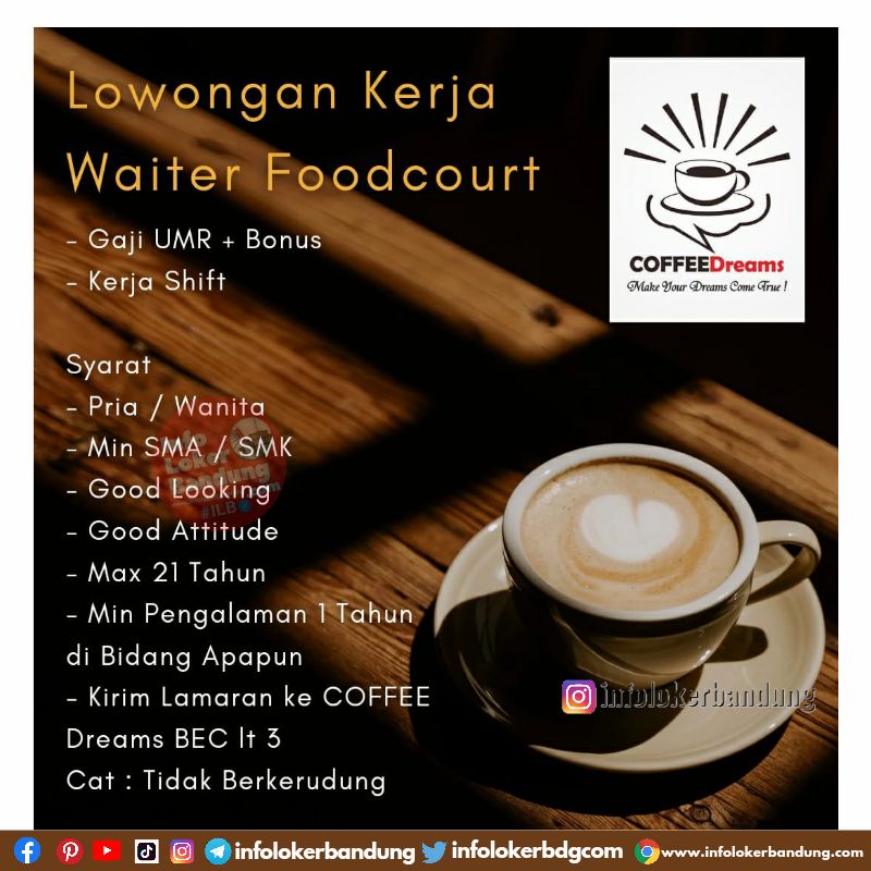 Lowongan Kerja Waiter Foodcourt Coffee Dreams Bandung September 2022 I @infolokerbandung
