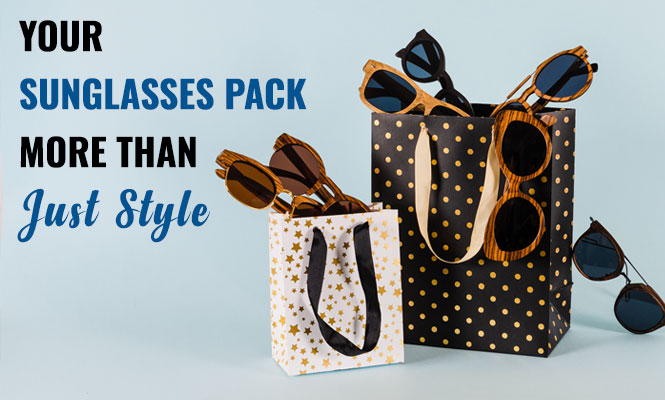 Your Sunglasses Pack More Than Just Style