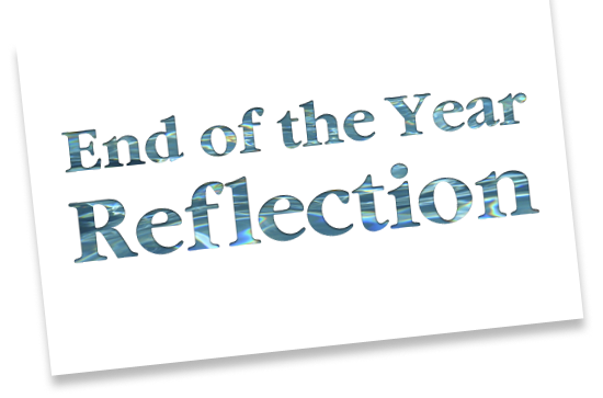 YEAR-END REFLECTION