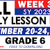 GRADE 6 DAILY LESSON LOGS (WEEK 3: Q2) NOVEMBER 20-24, 2023