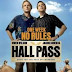 ตัวอย่างหนังใหม่ Hall Pass ฮอลล์ พาส