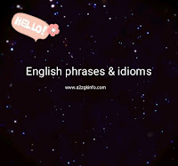 Most useful English Phrases & Idioms for UPSC,SSC,PSC students