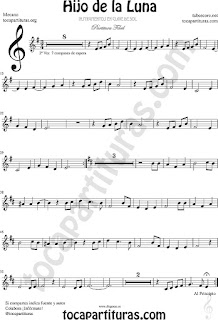 Hijo de la Luna Partitura Fácil en clave de Sol para saxofones, trompeta, flautas, violín, clarinete, cornos, oboe, voz... Easy sheet music in treble clef (partitura tono original abajo)