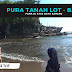  Wisata dan Sejarah Pura Tanah Lot - Bali