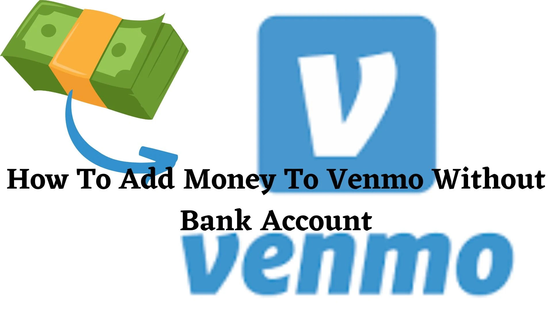Add Money To Venmo Without Bank Account