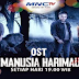 Ost Manusia Harimau MNCTV | Ost Sinetron terbaru MNCTV