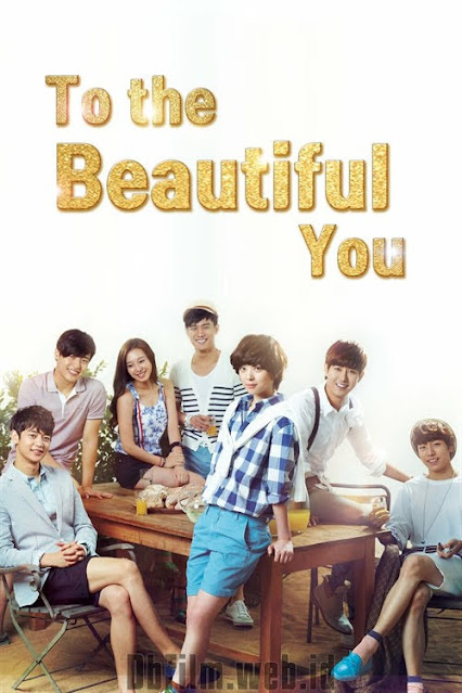 Sinopsis film To the Beautiful You (2012)