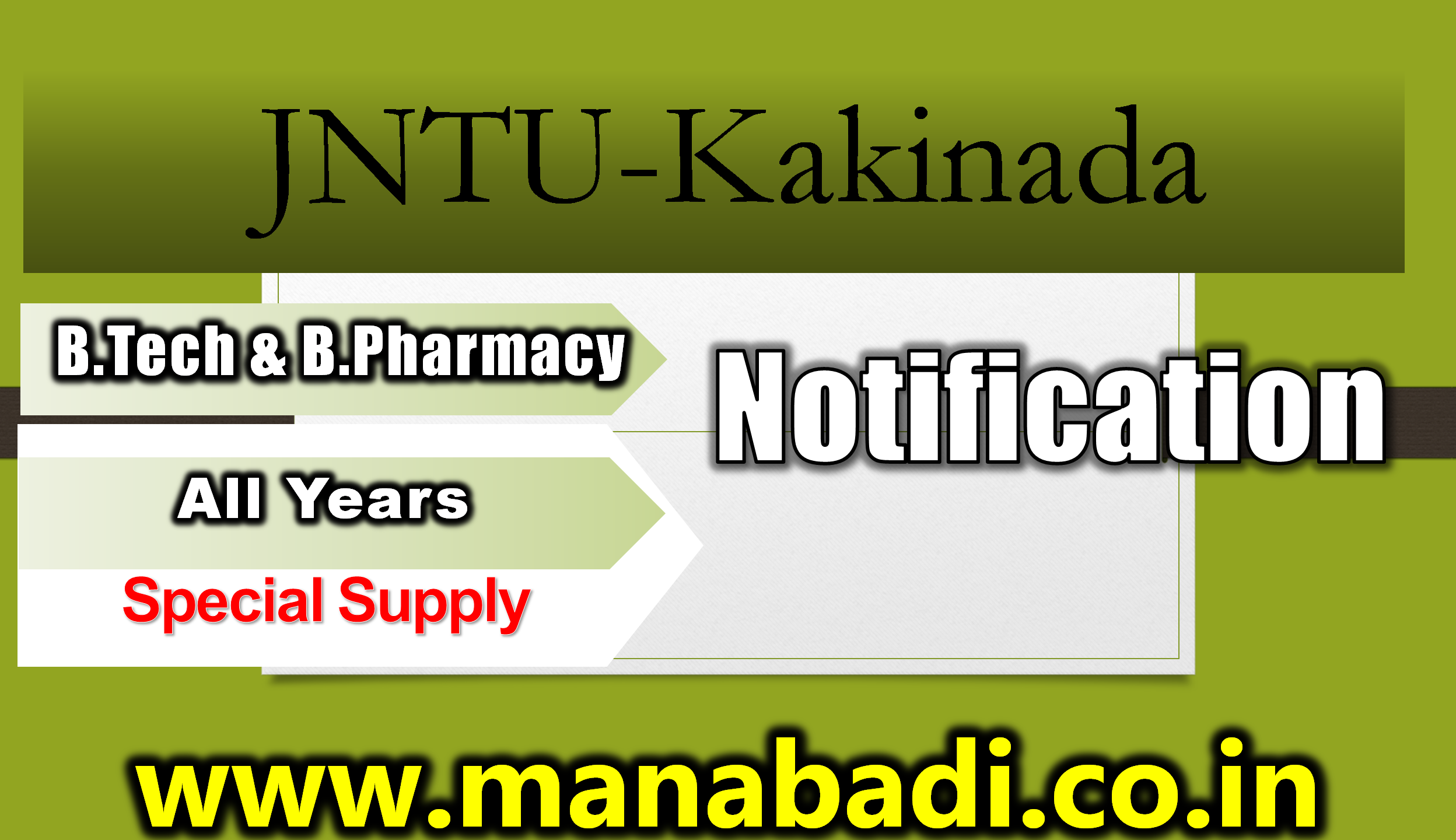 JNTU-Kakinada B.Tech/B.Pharmacy All Years Special Supply March 2024 Revised Notification