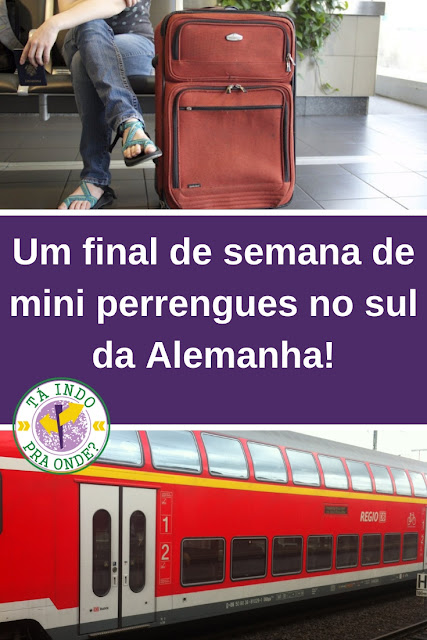 Um final de semana de perrengues no sul da Alemanha no verão!