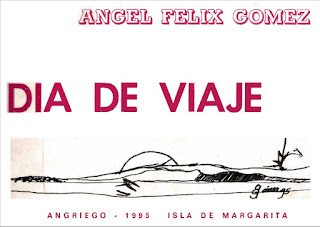 Angel Félix Gómez - Día de Viaje