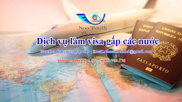 Giới thiệu Dịch vụ làm visa gấp các nước tại TPHCM