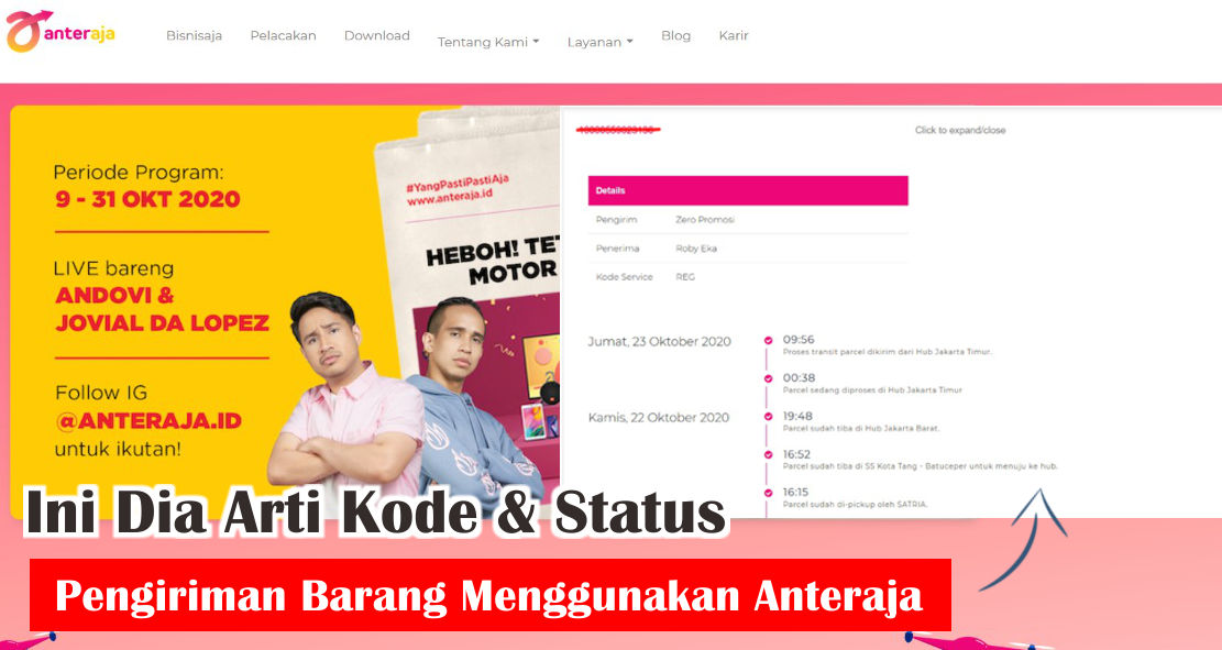 Ini Dia Arti Kode & Status Pengiriman Barang Menggunakan Anteraja