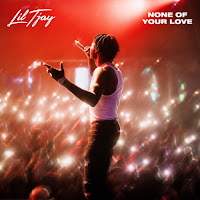 Lil Tjay - None of Your Love - Single [iTunes Plus AAC M4A]