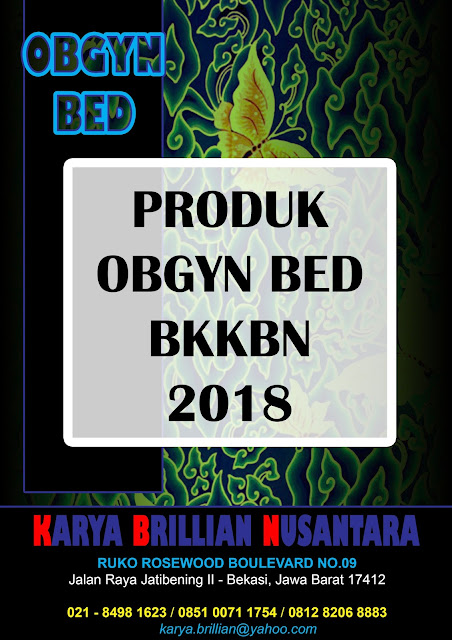 obgyn bed bkkbn 2018, iud kit bkkbn 2018, implant removal kit bkkbn 2018, ppkbd kit bkkbn 2018, plkb kit bkkbn 2018, kie kit bkkbn 2018, produk dak bkkbn 2018,