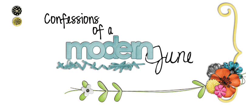 Confessions of a modern June
