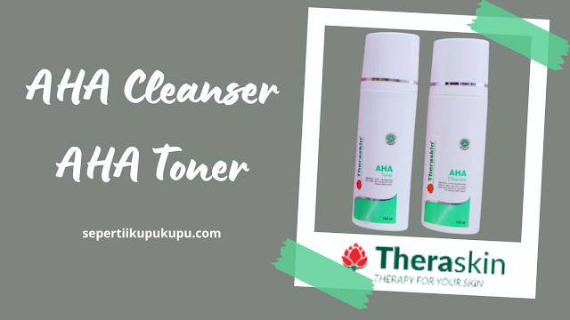 AHA Cleanser dan AHA Toner